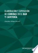 libro Elaboración Y Exposición De Comidas En El Bar Y Cafetería