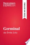 libro Germinal De Émile Zola (guía De Lectura)