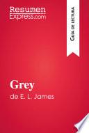 libro Grey De E. L. James (guía De Lectura)