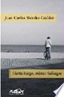 libro Hasta Luego, Míster Salinger
