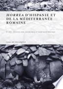 libro Horrea D Hispanie Et De La Méditerranée Romaine