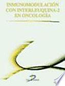 libro Inmunomodulación Con Interleuquina 2 En Oncología
