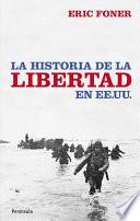 libro La Historia De La Libertad En Ee.uu.