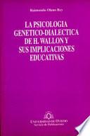 libro La Psicología Genético Dialéctica De H. Wallon Y Sus Implicaciones Educativas