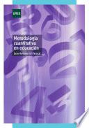 libro Metodología Cuantitativa En Educación