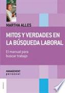 libro Mitos Y Verdades En La Busqueda Laboral (nva. Edic.)