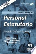 libro Personal Estatutario. Servicio Gallego De Salud. Temario Común Y Test
