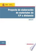 libro Proyecto De Elaboración De Materiales De F.p. A Distancia. 2009 2011