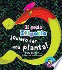 libro Quiero Ser Una Planta!