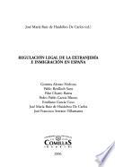 libro Regulación Legal De La Extranjería E Inmigración En Espãna