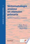 libro Sintomatología Ansiosa En Atención Primaria : Algoritmos Diagnósticos Y Terapéuticos