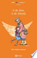 A De Alas, A De Abuela (ebook)