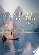 libro A La Orilla Del Río Liu