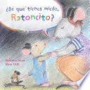 Àde QuŽ Tienes Miedo Ratoncito?