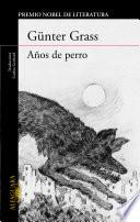 libro Años De Perro (trilogía De Danzig 3)