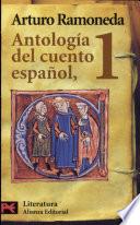 Antología Del Cuento Español: Siglos Xiii Xviii
