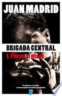 libro Brigada Central 1. Flores, El Gitano