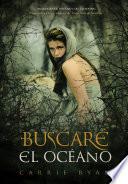 Buscaré El Océano