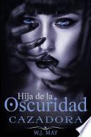 Cazadora Hija De La Oscuridad