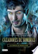 libro Cazadores De Sombras. Las Crónicas De Magnus Bane (edición Mexicana)