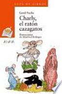 libro Charly, El Ratón Cazagatos