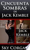 Cincuenta Sombras De Jack Kemble