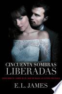 Cincuenta Sombras Liberadas (cincuenta Sombras 3)