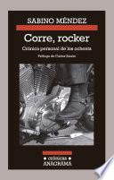 libro Corre, Rocker: Crónica Personal De Los Ochenta