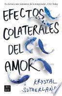 Efectos Colaterales Del Amor