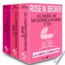 libro El Bebé, Mi Multimillonario Y Yo – La Obra Completa