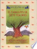 libro El Caballito De Siete Colores