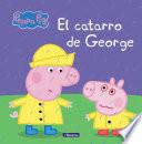 libro El Catarro De George (peppa Pig. Primeras Lecturas 14)