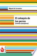 libro El Coloquio De Los Perros. Novelas Ejemplares (low Cost). Edición Limitada