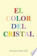 El Color Del Cristal