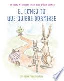 El Conejito Que Quiere Dormirse