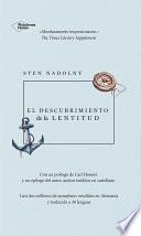 El Descubrimiento De La Lentitud