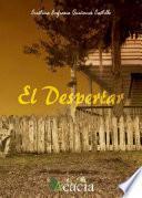 El Despertar
