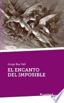 El Encanto Del Imposible