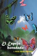 El Espejo Horadado