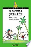 El Mono Que Quería Leer
