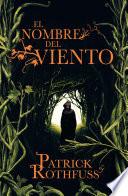 El Nombre Del Viento (crónica Del Asesino De Reyes 1)