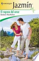 El Regreso Del Amor