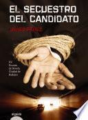 El Secuestro Del Candidato