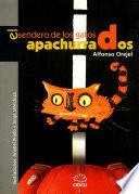 libro El Sendero De Los Gatos Apachurrados