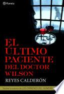 El último Paciente Del Doctor Wilson