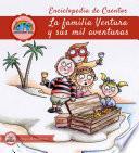 libro Enciclopedia De Cuentos: La Familia Ventura Y Sus Mil Aventuras