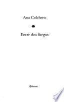 Entre Dos Fuegos