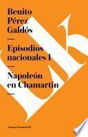 libro Episodios Nacionales I. Napole—n En Chamartin
