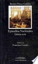 libro Episodios Nacionales, Quinta Serie
