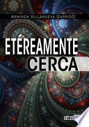 Etereamente Cerca